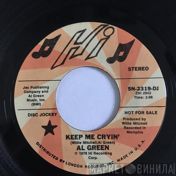  Al Green  - Keep Me Cryin'