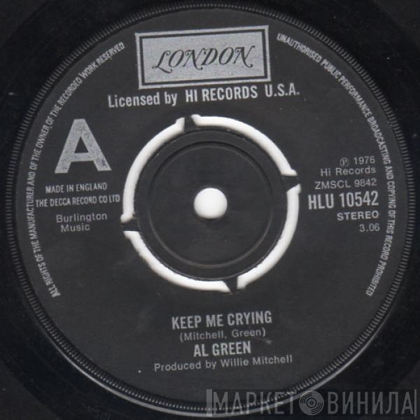 Al Green - Keep Me  Crying