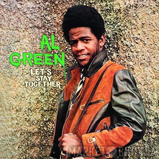  Al Green  - Let's Stay Together