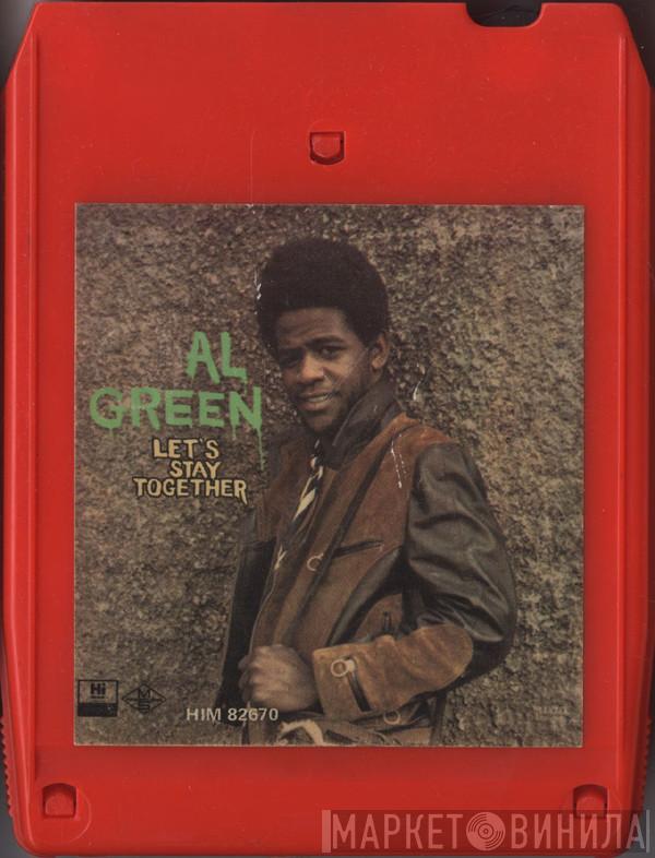  Al Green  - Let's Stay Together