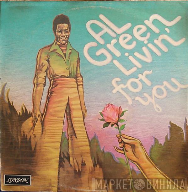 Al Green - Livin' For You
