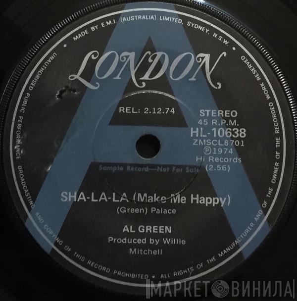  Al Green  - Sha-La-La (Make Me Happy)