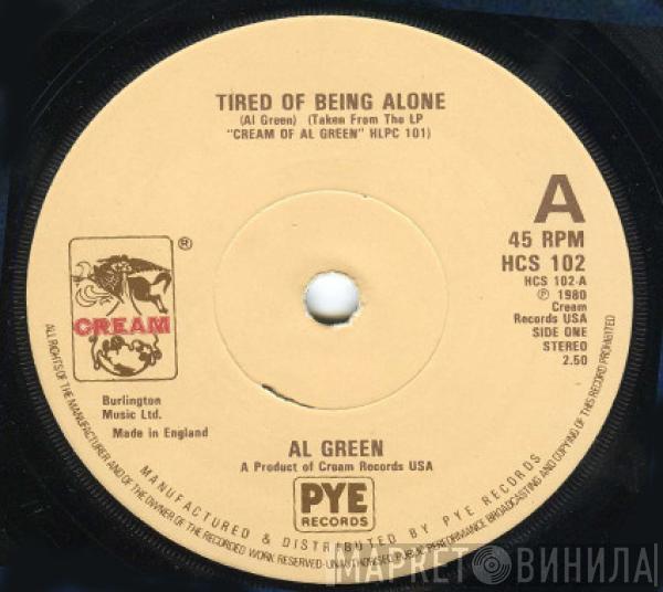 Al Green - Tired Of Being Alone