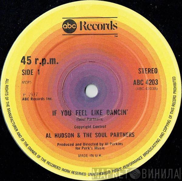 Al Hudson & The Partners - If You Feel Like Dancin'
