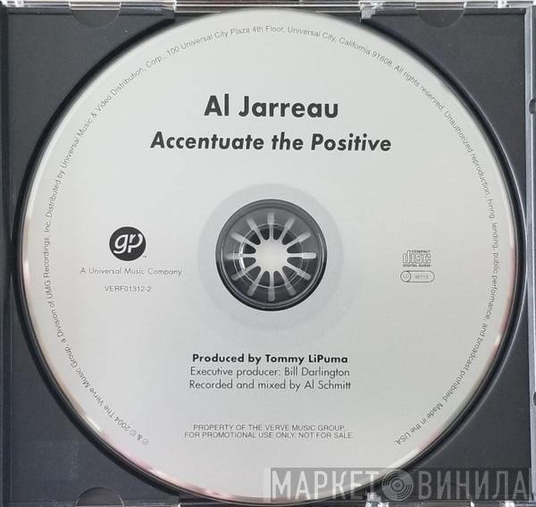  Al Jarreau  - Accentuate The Positive