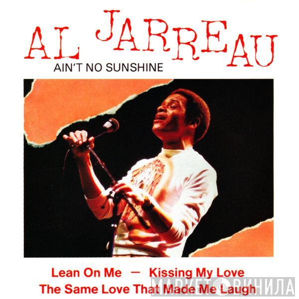  Al Jarreau  - Ain't No Sunshine