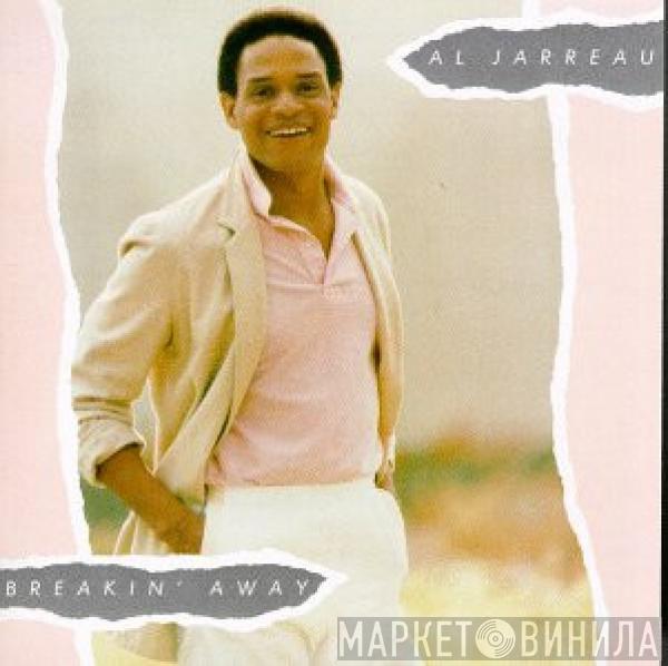  Al Jarreau  - Breakin' Away