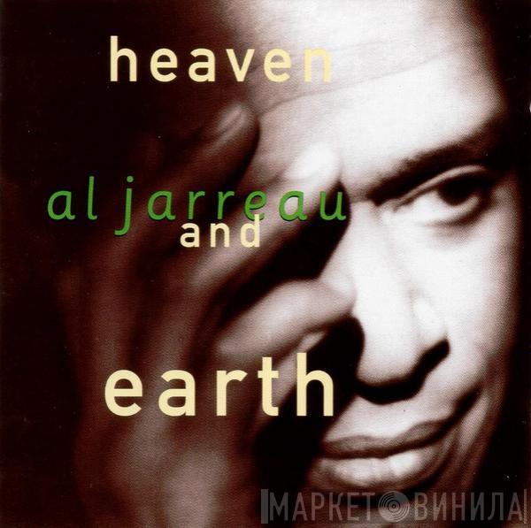  Al Jarreau  - Heaven And Earth