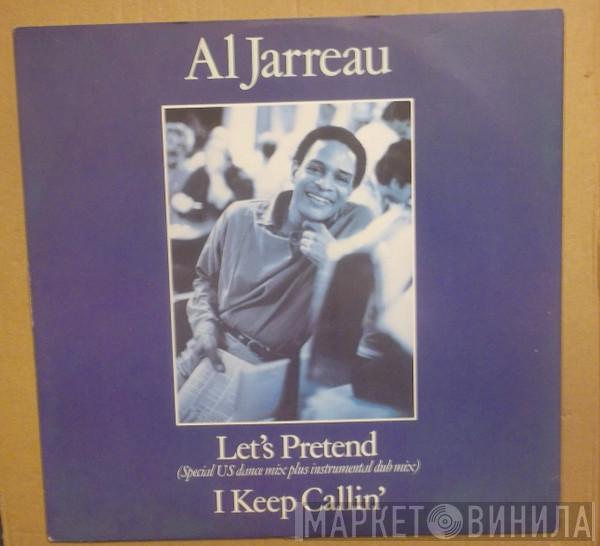 Al Jarreau - Let's Pretend / I Keep Callin'