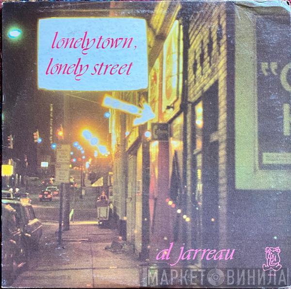  Al Jarreau  - Lonely Town, Lonely Street