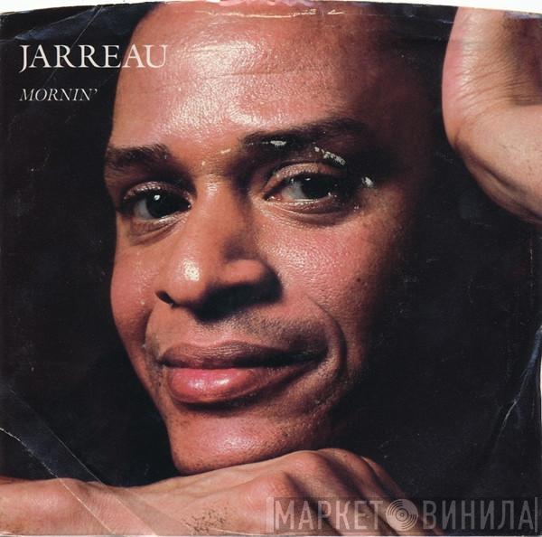  Al Jarreau  - Mornin'