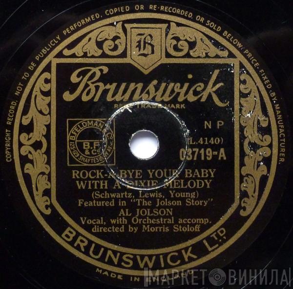 Al Jolson - Rock-A-Bye Your Baby With A Dixie Melody / California, Here I Come