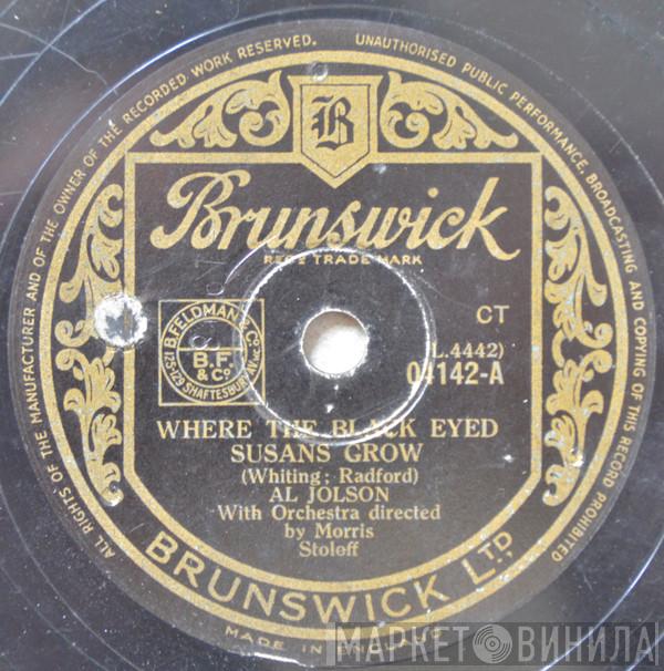 Al Jolson - Where The Black Eyed Susans Grow / For Me And My Gal