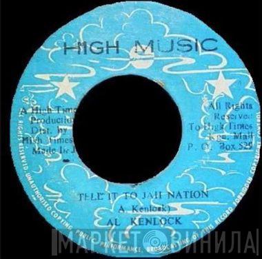 Al Kenlock - Tell It To Jah Nation