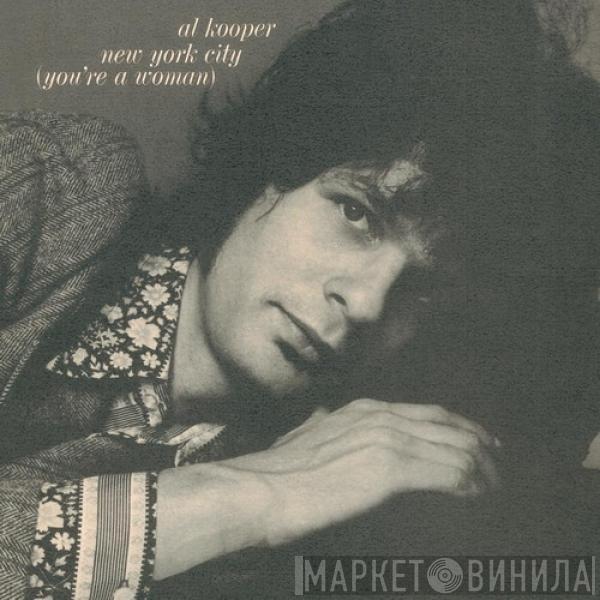  Al Kooper  - New York City (You're A Woman)