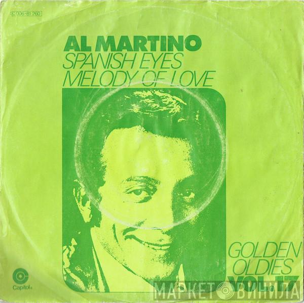  Al Martino  - Spanish Eyes / Melody Of Love