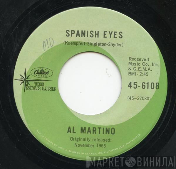 Al Martino  - Spanish Eyes / Melody Of Love