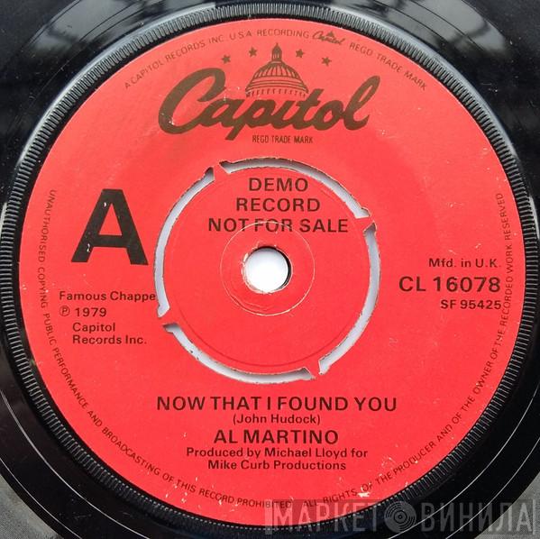 Al Martino - Now That I Found You