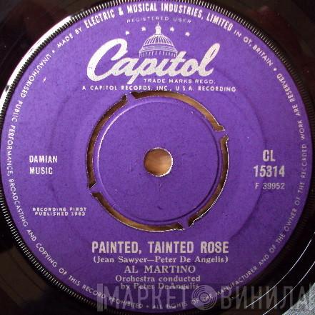 Al Martino - Painted, Tainted Rose