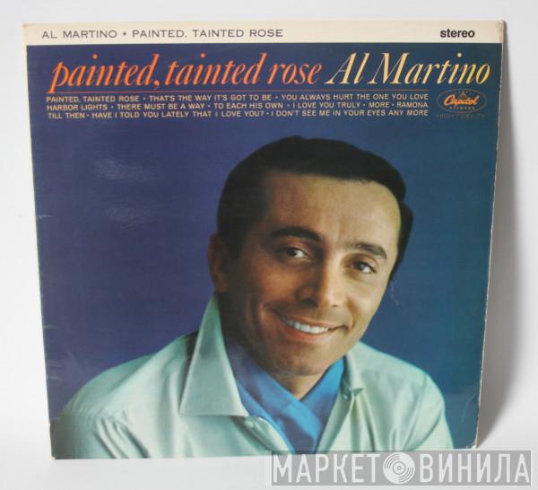 Al Martino - Painted, Tainted Rose