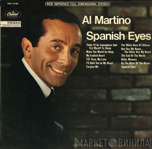  Al Martino  - Spanish Eyes