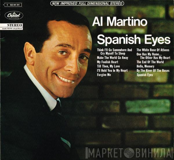  Al Martino  - Spanish Eyes