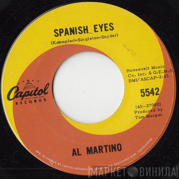  Al Martino  - Spanish Eyes