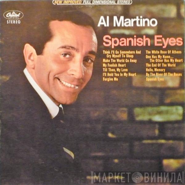  Al Martino  - Spanish Eyes