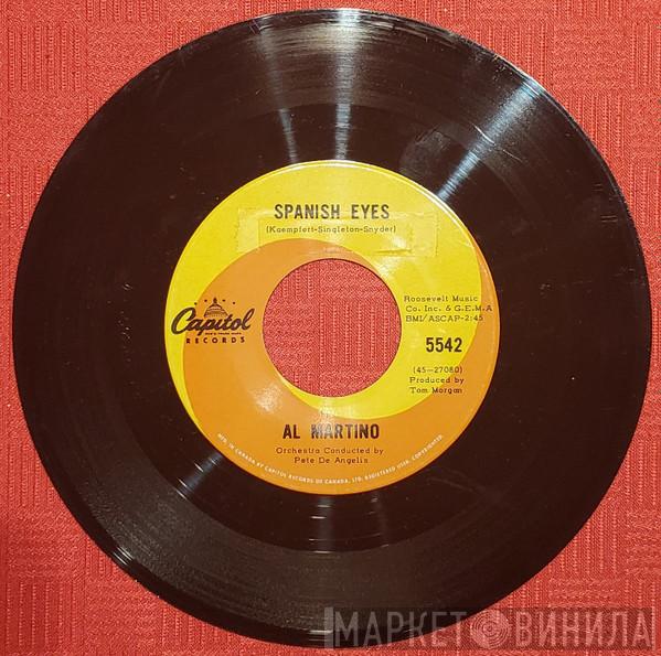  Al Martino  - Spanish Eyes