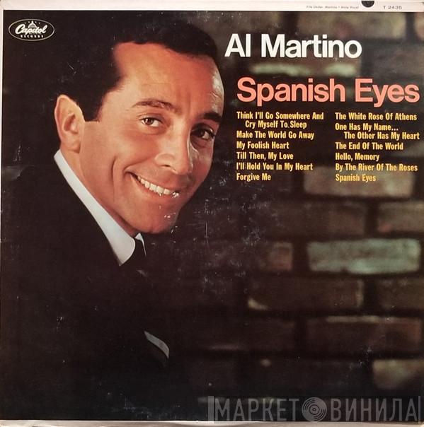 Al Martino  - Spanish Eyes