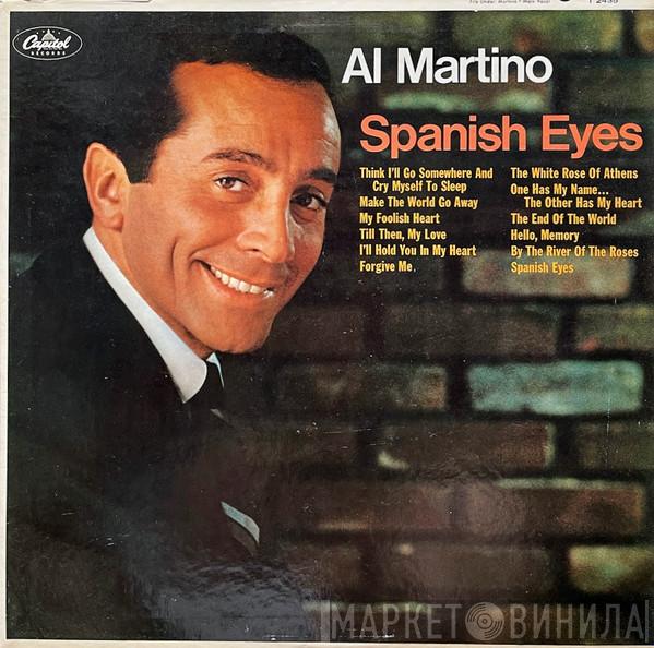  Al Martino  - Spanish Eyes