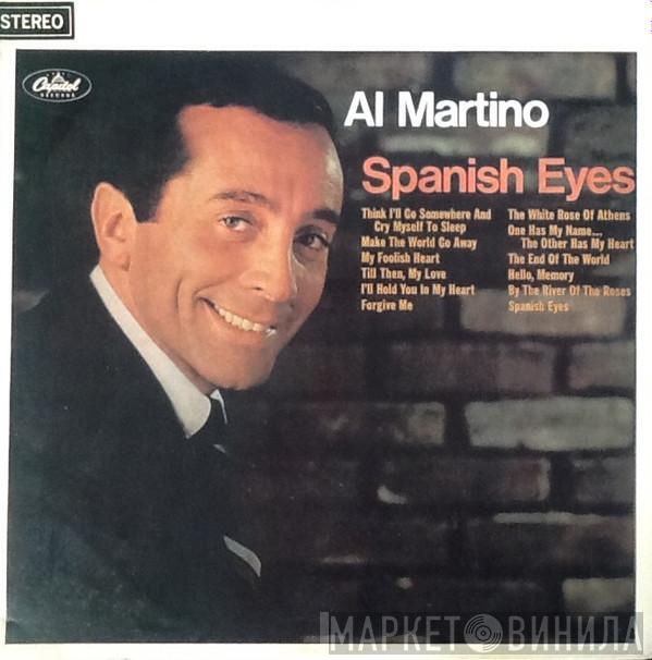  Al Martino  - Spanish Eyes