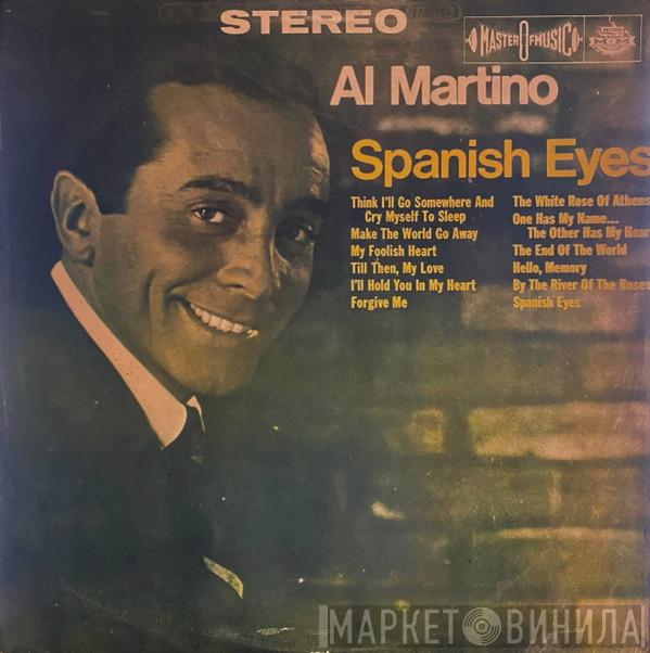  Al Martino  - Spanish Eyes