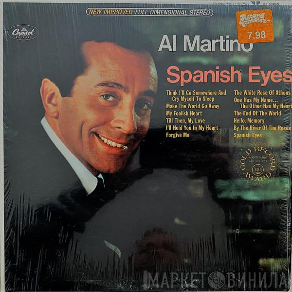 Al Martino  - Spanish Eyes
