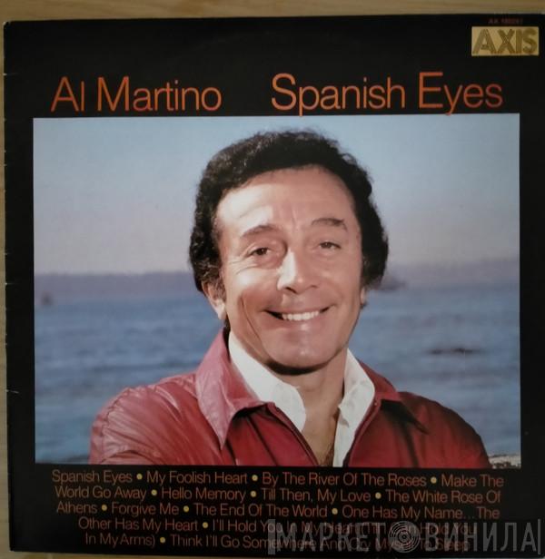  Al Martino  - Spanish Eyes