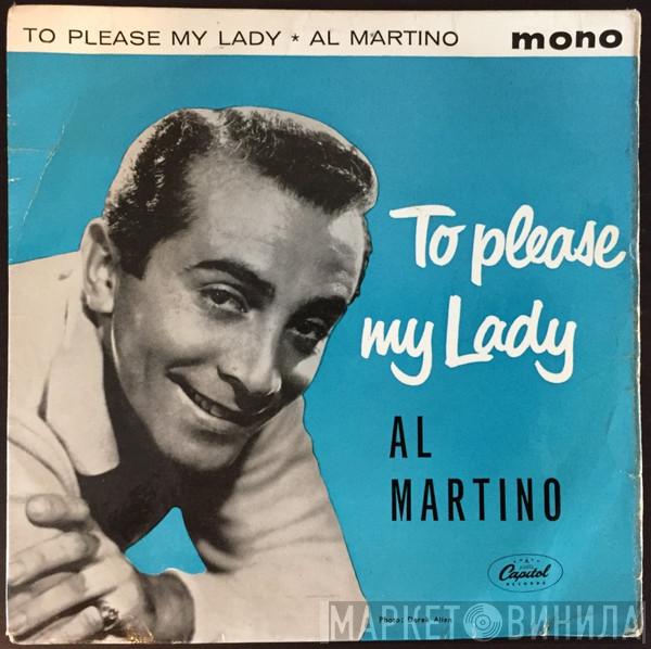 Al Martino - To Please My Lady