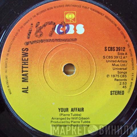  Al Matthews  - Your Affair