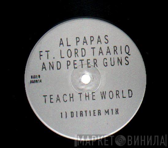 Al Papas, Lord Tariq & Peter Gunz - Teach The World