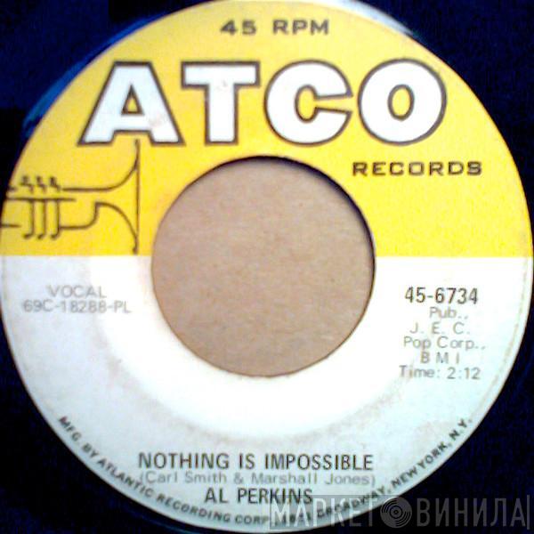 Al Perkins  - Snap Your Fingers / Nothing Is Impossible