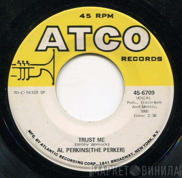 Al Perkins  - Trust Me / So Long