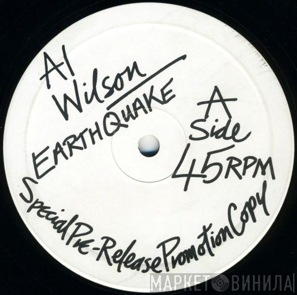 Al Wilson - Earthquake / Is This The End