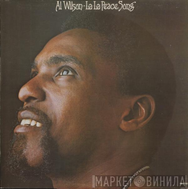  Al Wilson  - La La Peace Song