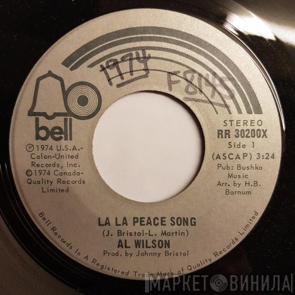  Al Wilson  - La La Peace Song