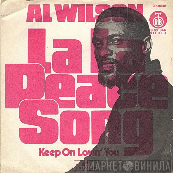  Al Wilson  - La La Peace Song