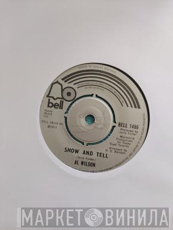 Al Wilson - Show And Tell