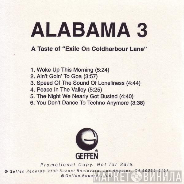  Alabama 3  - A Taste of  "Exile On Coldharbour Lane"