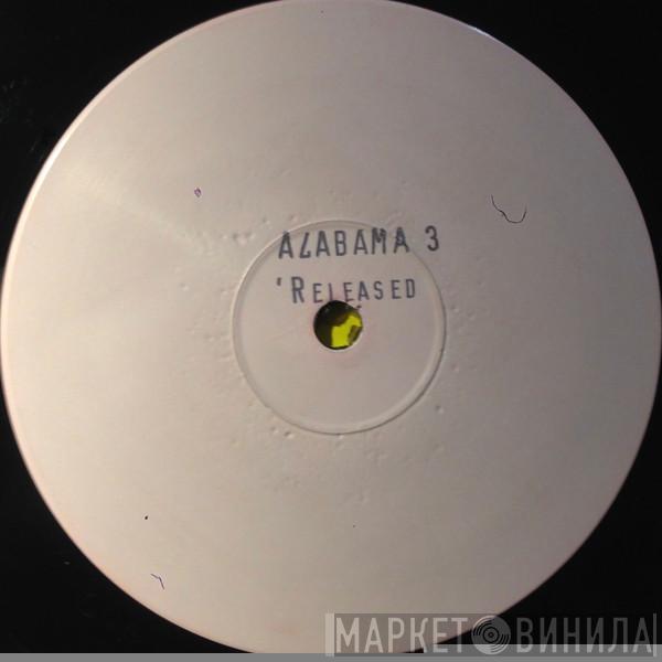  Alabama 3  - I Shall Be Released