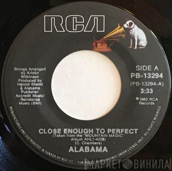  Alabama  - Close Enough To Perfect