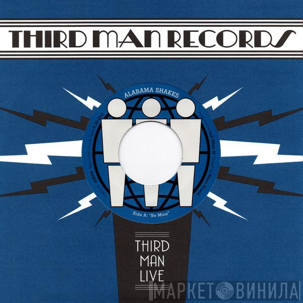 Alabama Shakes - Be Mine (Live At Third Man)