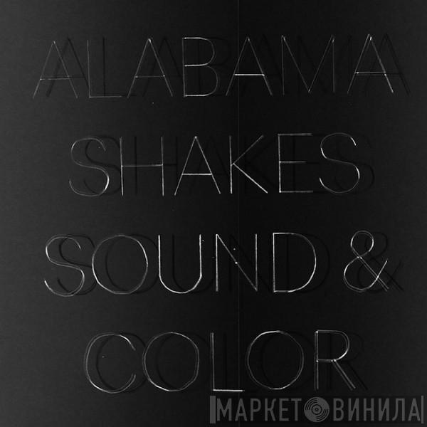 Alabama Shakes - Sound & Color